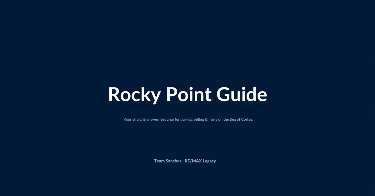Rocky Point Guide