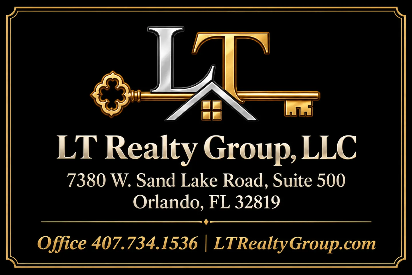 LT Realty Group, LLC - 7380 W. Sand Lake Road, Suite 500, Orlando, FL 32819 - Office 407.734.1536 - LTRealtyGroup.com