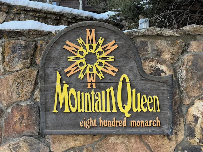 Mountain Queen Condo Sign on Monarch Street in Aspen