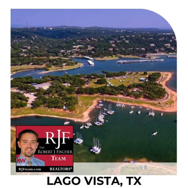 Lago Vista, TX City Guide - The Robert J Fischer Team