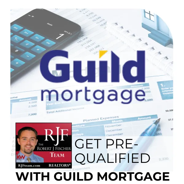Get Pre-Qualified for a mortgage with one of our trusted lenders, Guild Mortgage. A photo of the Guild Mortgage Logo is in the middle and then the title of the page is at the bottom with the Robert J Fischer Team logo in the bottom left corner.
