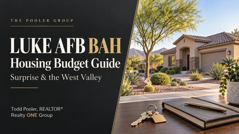 Luke AFB BAH: Planning Your Housing Budget in Surprise and the West Valley