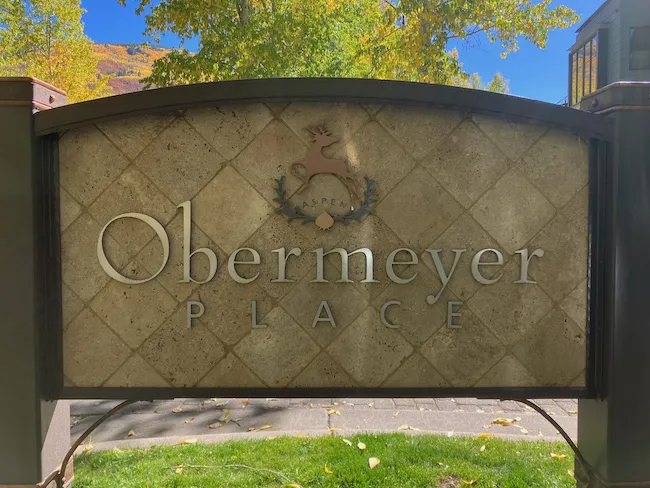 Obermeyer Place Condo Sign in Aspen