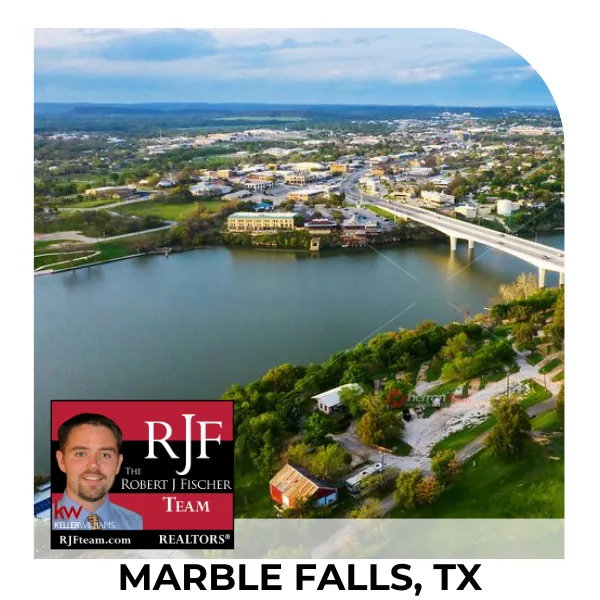 Marble Falls, TX City Guide - The Robert J Fischer Team