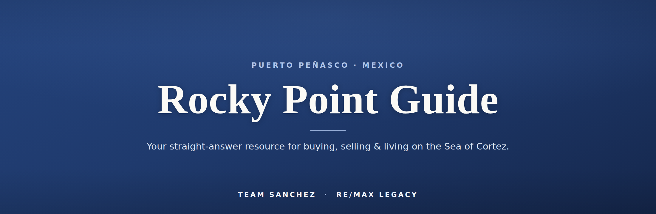 Rocky Point Guide