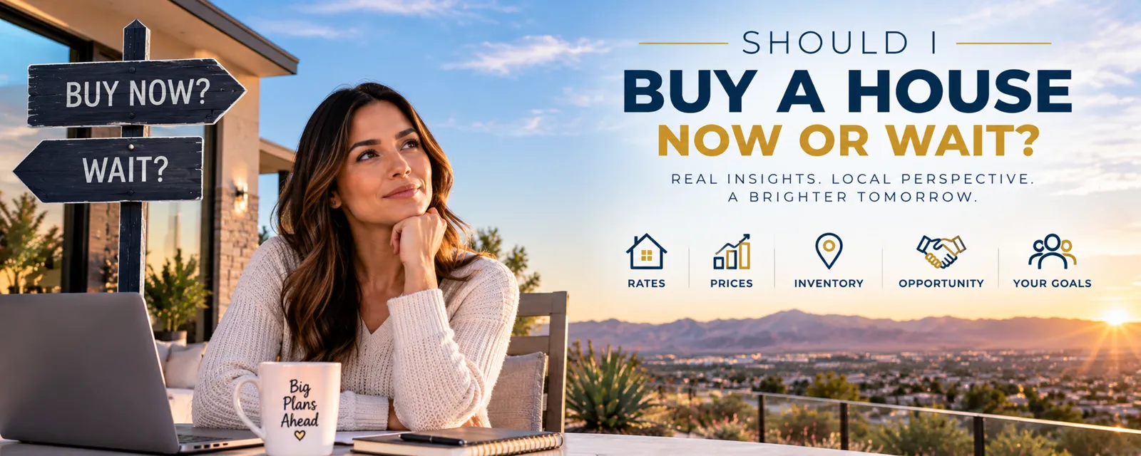 Should I buy a house now or wait in Nevada